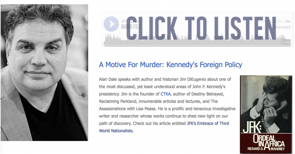 James DiEugenio interview on JFK&#039;s Foreign Policy